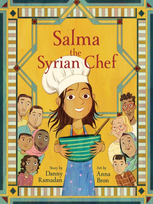 Danny Ramadan创作的Salma the Syrian Chef作品的详细信息 - 可供借阅